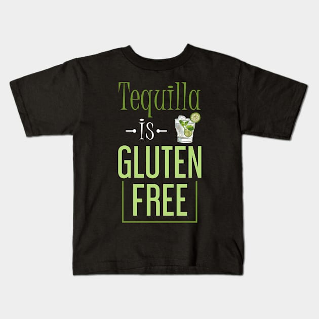 Funny Tequilla Drinking Gift Celiac Gluten Free Kids T-Shirt by shirtsyoulike